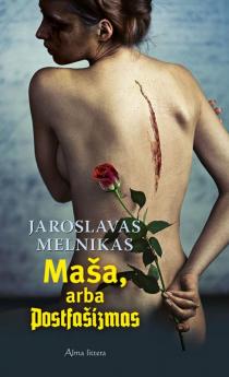 Обкладинка литовського видання твору "Маша, або Постфашизм"